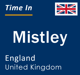 Current local time in Mistley, England, United Kingdom