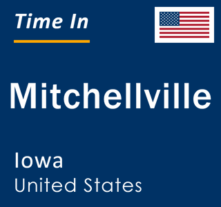 Current local time in Mitchellville, Iowa, United States