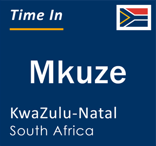 Current local time in Mkuze, KwaZulu-Natal, South Africa