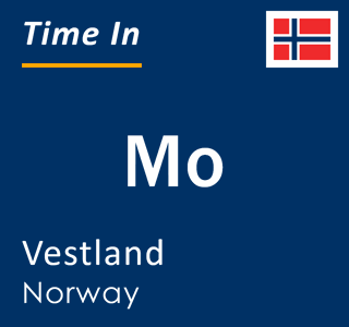 Current local time in Mo, Vestland, Norway