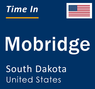 Current local time in Mobridge, South Dakota, United States