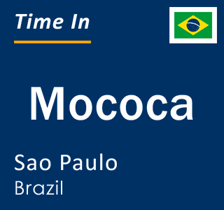 Current local time in Mococa, Sao Paulo, Brazil