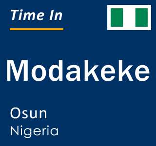 Current local time in Modakeke, Osun, Nigeria