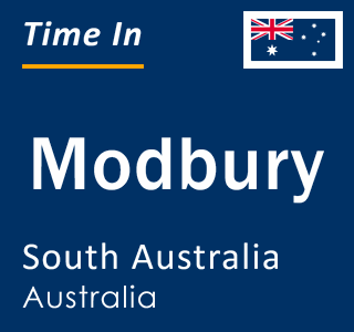 Current local time in Modbury, South Australia, Australia