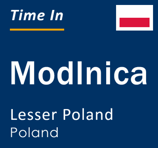 Current local time in Modlnica, Lesser Poland, Poland