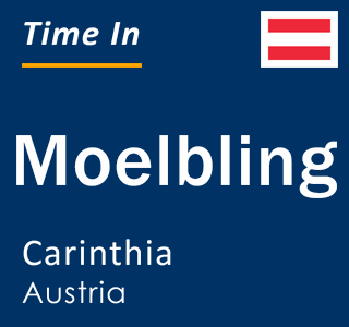 Current local time in Moelbling, Carinthia, Austria