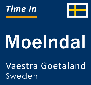 Current local time in Moelndal, Vaestra Goetaland, Sweden