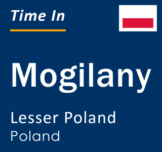 Current local time in Mogilany, Lesser Poland, Poland