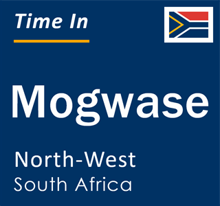 Current local time in Mogwase, North-West, South Africa
