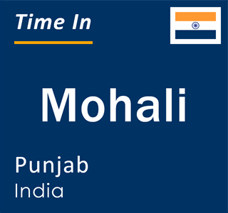 Current time in Mohali, Punjab, India