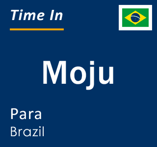 Current local time in Moju, Para, Brazil