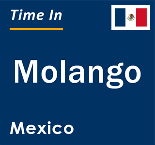 Current local time in Molango, Mexico