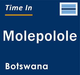 Current local time in Molepolole, Botswana