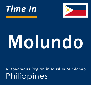 Current local time in Molundo, Autonomous Region in Muslim Mindanao, Philippines