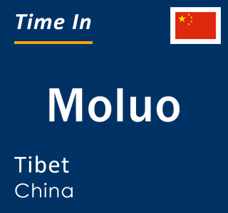 Current local time in Moluo, Tibet, China