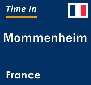 Current local time in Mommenheim, France