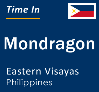 Current local time in Mondragon, Eastern Visayas, Philippines