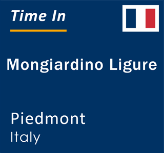 Current local time in Mongiardino Ligure, Piedmont, Italy