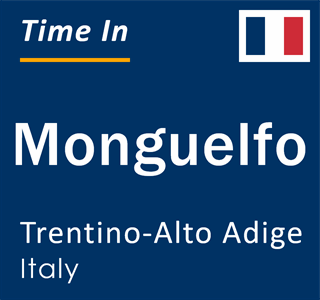 Current local time in Monguelfo, Trentino-Alto Adige, Italy