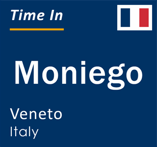 Current local time in Moniego, Veneto, Italy