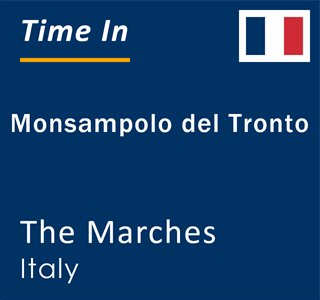 Current local time in Monsampolo del Tronto, The Marches, Italy