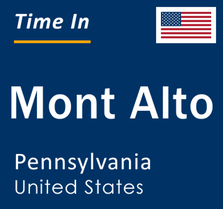 Current local time in Mont Alto, Pennsylvania, United States