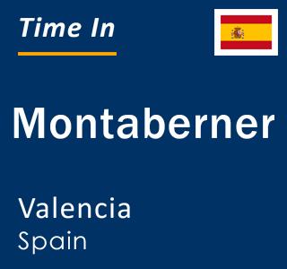 Current local time in Montaberner, Valencia, Spain