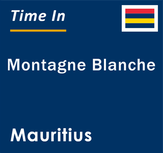 Current local time in Montagne Blanche, Mauritius