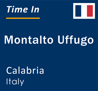 Current local time in Montalto Uffugo, Calabria, Italy