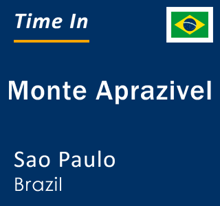 Current local time in Monte Aprazivel, Sao Paulo, Brazil