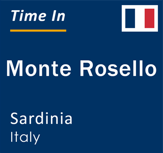 Current time in Monte Rosello, Sardinia, Italy
