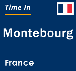 Current local time in Montebourg, France