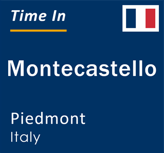 Current local time in Montecastello, Piedmont, Italy