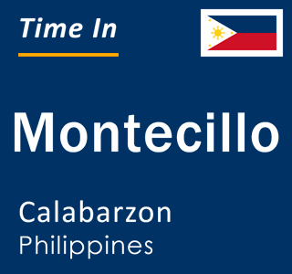 Current local time in Montecillo, Calabarzon, Philippines