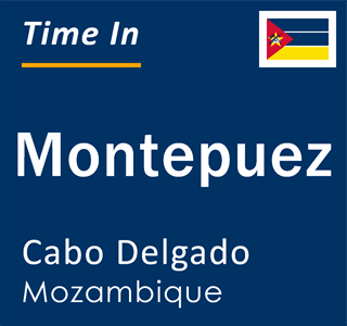 Current time in Montepuez, Cabo Delgado, Mozambique