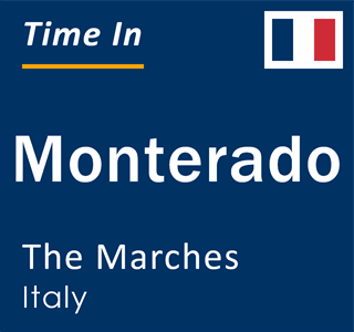 Current local time in Monterado, The Marches, Italy