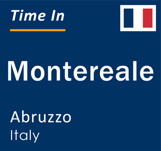 Current local time in Montereale, Abruzzo, Italy