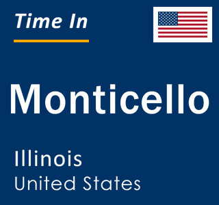 Current local time in Monticello, Illinois, United States