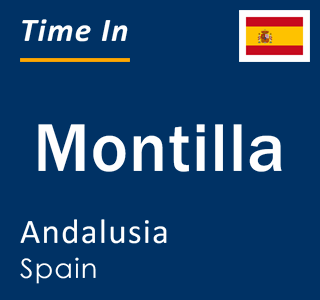 Current local time in Montilla, Andalusia, Spain