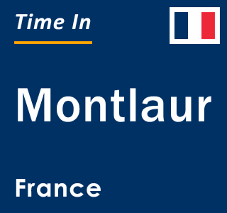 Current local time in Montlaur, France