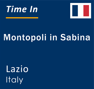 Current local time in Montopoli in Sabina, Lazio, Italy