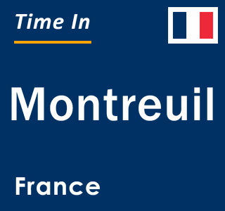 Current local time in Montreuil, France