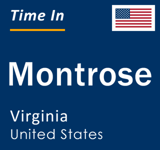 Current local time in Montrose, Virginia, United States