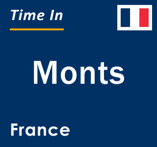 Current local time in Monts, France