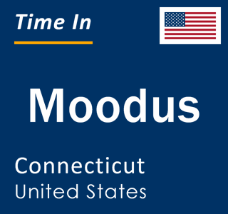 Current local time in Moodus, Connecticut, United States