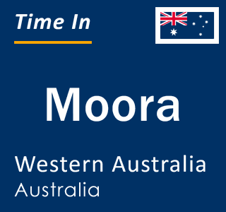 Current local time in Moora, Western Australia, Australia