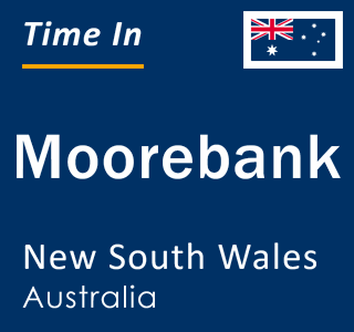 Current local time in Moorebank, New South Wales, Australia