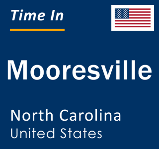 Current local time in Mooresville, North Carolina, United States