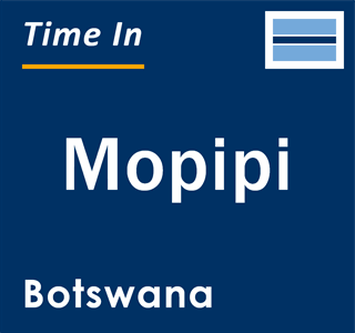 Current local time in Mopipi, Botswana