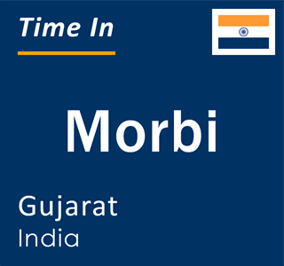 Current local time in Morbi, Gujarat, India